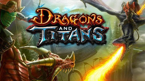 download Dragons and titans apk